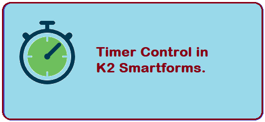 Implement a Countdown Timer in K2 Smartforms